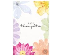 Calm Thoughts Journal | Floral Self Care Notebook | Aesthetic Mindfulness Journal for Women | Gratitude, Reflection & Daily Writing Journal