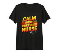 Calm Under Pressure Nurse Retro Nursing ER ICU Premium T-Shirt