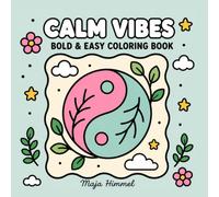 Calm Vibes - A Bold & Easy Coloring Book for Teens and Adults: 40 Peaceful Landscape Designs for Relaxation and Stress Relief (Calm Escape Collection)