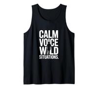 Calm Voice Wild Situations Responder Tank Top