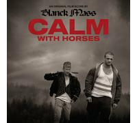 Blanck Mass - Calm With Horses (Original Score) [VINYL]