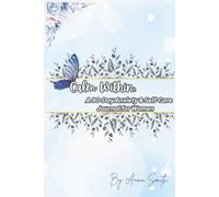Calm Within: A 90-Day Anxiety & Self-Care Journal for Women: Daily Prompts to Ease Stress, Build Self-Love, and Cultivate Mindfulness