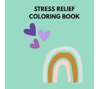 Calm Within: A Stress Relief Coloring Book for Adults: Relaxing Mandalas, Floral Patterns & Nature Designs for Peace of Mind