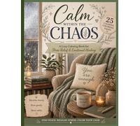 Calm Within The Chaos: Advanced Color Book