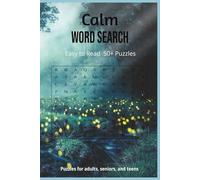 Calm Word Search Puzzle Book: Word Searches with Easy to Read Print about Calm, Peaceful, mindfulness and more | 6x9 inches, 110 pages | 50+ Puzzles...Gift for Vacations, Holidays and Leisure Time!