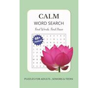 Calm Word Search Puzzle Book: Word Searches with Easy to Read Print about Calm, Relaxing, Mindfulness and More | 6x9 inches, 110 pages | 50+ Puzzles ... Gift for Vacation and Free Times