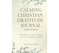 Calming Christian Gratitude Journal for Women: Find Peace in God's Promises: A 90 Day Scripture Journey