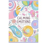 Calming Emotions: Color Your Feelings