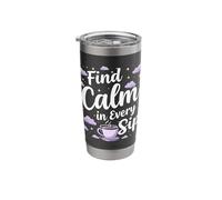 Calming Mornings Mindfulness Tea Time Self-Care Tea Stainless Steel Insulated Tumbler
