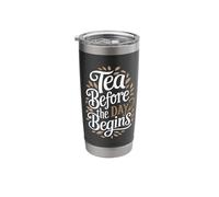 Calming Mornings Mindfulness Tea Time Self-Care Tea Stainless Steel Insulated Tumbler