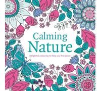 Calming Nature (Mindful Colouring)