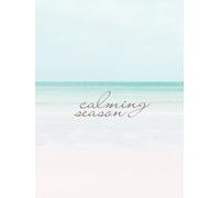 Calming Season - Stackable Coastal Decor Coffee Table Book for Beach House Interior Design (Coastal Vibes Only)