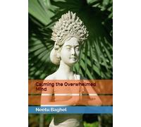 Calming the Overwhelmed Mind