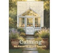 Calming Word Search - No Reverse Large Print Edition: 55 Forward-Facing Puzzles for Relaxation, Focus & Stress Relief | Mindfulness Activity Book For ... and Seniors (No Reverse Word Search Books)