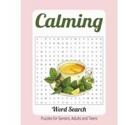 Calming Word Search Puzzle Book: 50+ Soothing Word Search Puzzles with Solutions | Large Print for Easy Reading | 8.5 x 11 | 110 Pages of Relaxing ... Clarity | Great Birthday or Holiday Gift