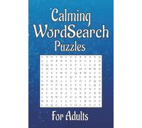Calming word search puzzles for adults: A Relaxing Journey Through Words,Over 100 Soothing Puzzles to Relax and Refocus | 6×9 inches,124 pages |