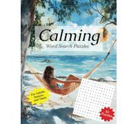 Calming Word Search Puzzles: Word Searches with Easy to Read Print About Calming, Mindfulness, and Peace | 8.5 x 11, 110 Pages |50+ Puzzles...Gift for Vacations, Holidays and Free Time