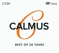Calmus Ensemble – Calmus: Best Of 20 Years – Carus