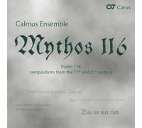 Calmus Ensemble – Mythos 116 – Carus