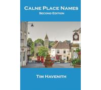 Calne Places Names: Second Edition