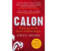 Calon: A Journey to the Heart of Welsh Rugby