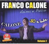 Calone Franco - Anima E Palco Vol.2(CD+DVD)