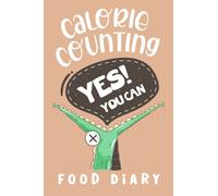 Calorie Counting Food Diary: Weightloss Tracker Diary
