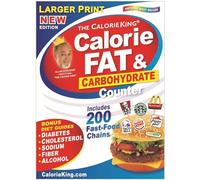 CalorieKing Larger Print Calorie, Fat & Carbohydrate Counter: Includes 200 Fast-food Chains