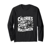 Calories Don't Count on Halloween Fun Festive Long Sleeve T-Shirt