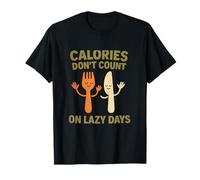 Calories Don't Count On Lazy Days Motivational Graphic T-Shirt