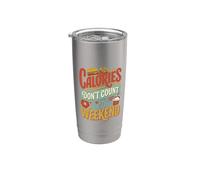 Calories Don't Count On The Weekend Diet Puns ||- Stainless Steel Insulated Tumbler