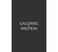 Calories + Protein: Simple Daily Macro Tracker For Your Food Diet and Nutrition | Dark Gray
