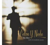 Calva Y Nada - Das Bose Macht...