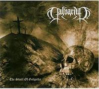 Calvarium - The Skull of Golgotha