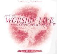 Calvary Temple of Indianapolis - Wash Me in the River: Portraits of Worship Live