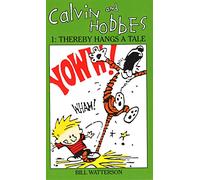 Calvin And Hobbes Volume 1 `A' : The Calvin & Hobbes Series: Thereby Hangs a Tail