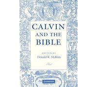 Calvin and the Bible