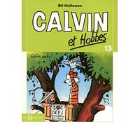 Calvin et Hobbes, Tome 13 : Enfin seuls ! by Bill Watterson (2011-09-01)