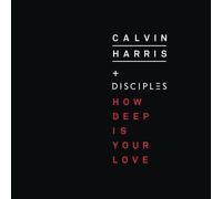 CALVIN HARRIS & DISCIPLES - HOW DEEP IS YOUR LOVE CD SINGLE NEW
