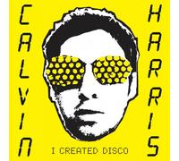 Calvin Harris - I Created Disco - New Vinyl Record - 39 - S15z