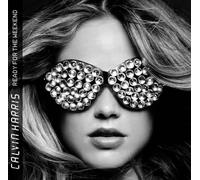 Calvin Harris - Ready for Weekend +Bonus
