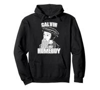 Calvin Is My Homeboy Tee - John Calvin Tee Pullover Hoodie
