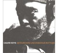 Rhythms - Calvin Keys - Detours Into Unconscious