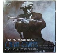 Calvin Owens - Thats Your Booty