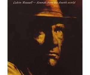 Calvin Russell - Sounds from the Fourth World