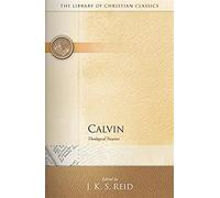Calvin: Theological Treatises: 22 (The Library of Christian Classics)