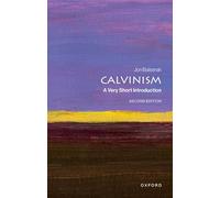Calvinism: A Very Short Introduction (Very Short Introductions)