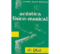 Calvo-Manzano Antonio - Acustica Fisico-Musical (Teoria)