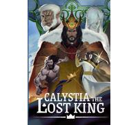 Calystia: The Lost King: 1