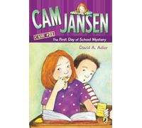 CAM Jansen: The First Day of School Mystery #22